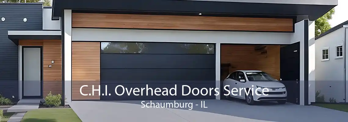 C.H.I. Overhead Doors Service Schaumburg - IL