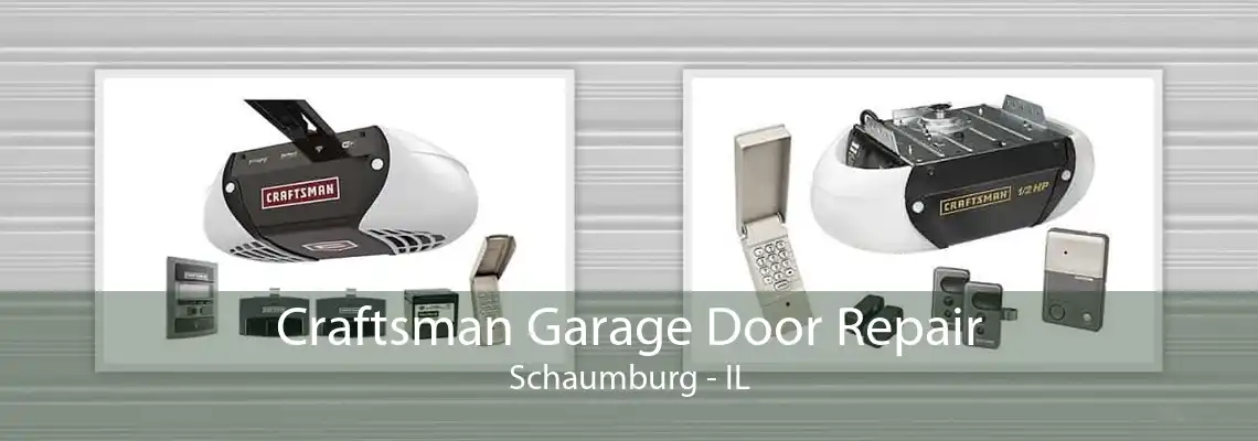 Craftsman Garage Door Repair Schaumburg - IL