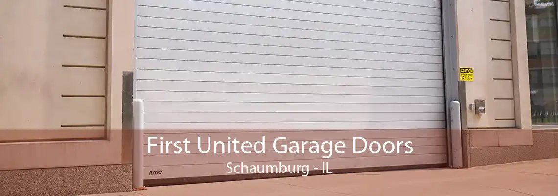 First United Garage Doors Schaumburg - IL