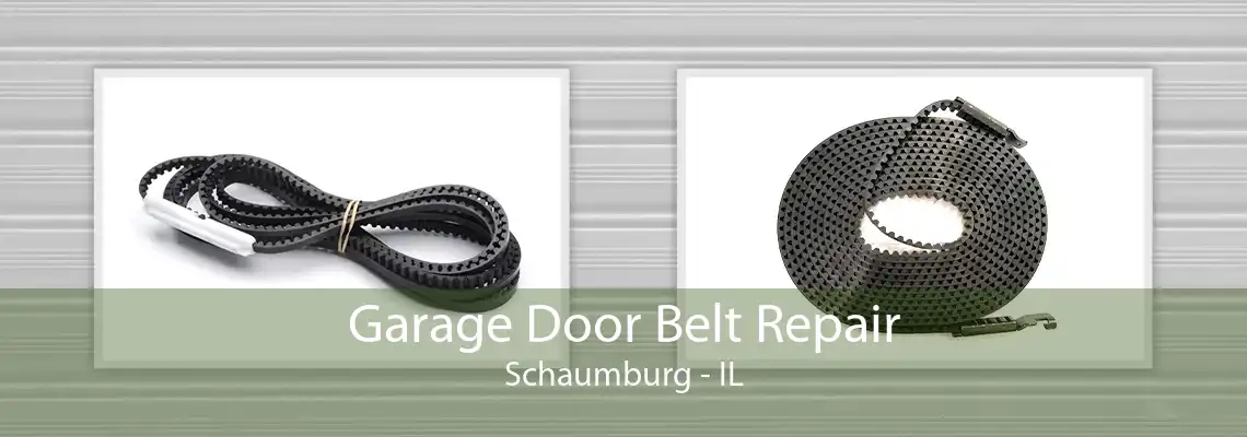 Garage Door Belt Repair Schaumburg - IL