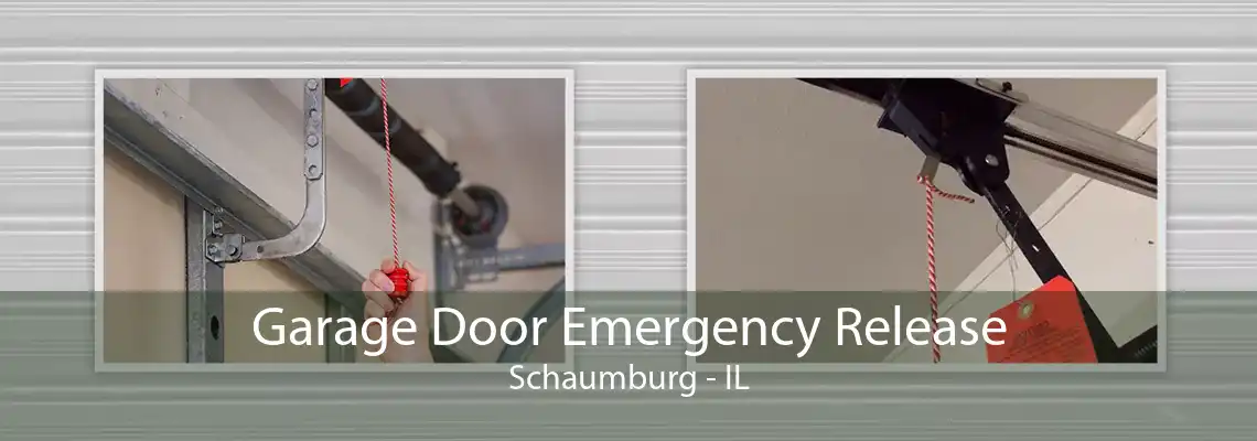 Garage Door Emergency Release Schaumburg - IL