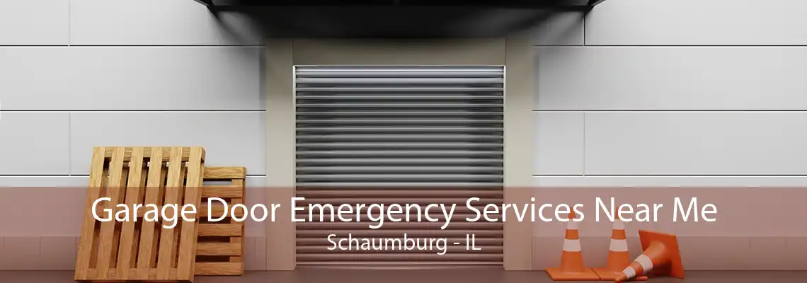 Garage Door Emergency Services Near Me Schaumburg - IL