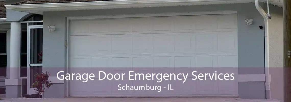 Garage Door Emergency Services Schaumburg - IL