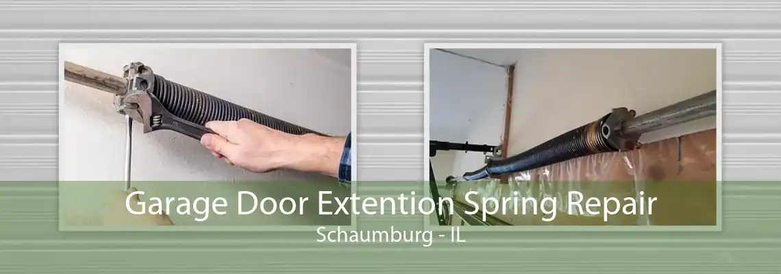 Garage Door Extention Spring Repair Schaumburg - IL