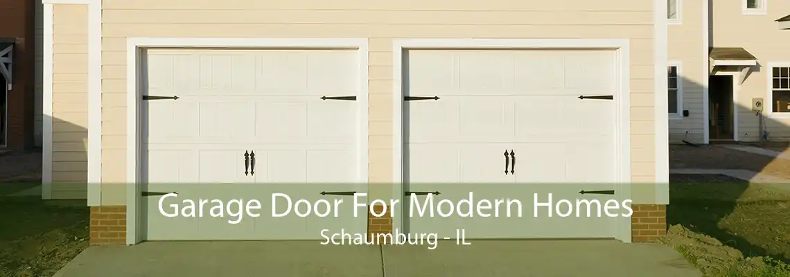 Garage Door For Modern Homes Schaumburg - IL