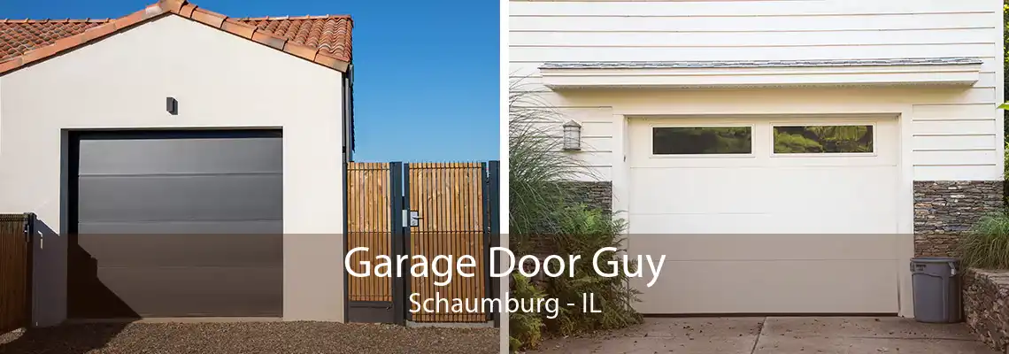 Garage Door Guy Schaumburg - IL