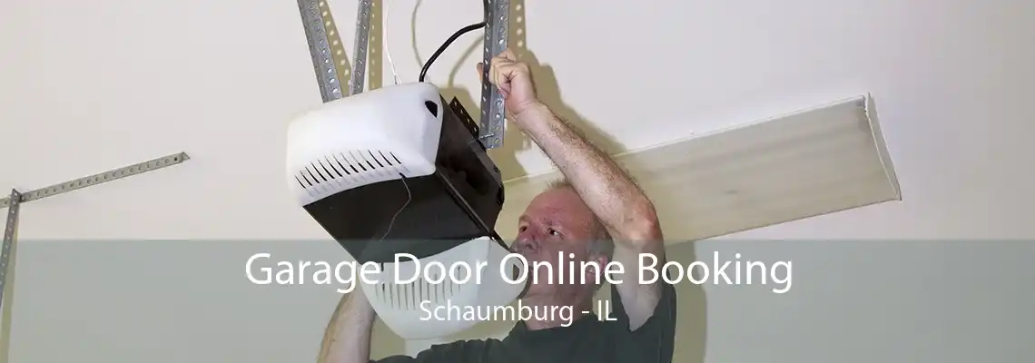 Garage Door Online Booking Schaumburg - IL