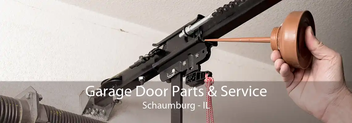 Garage Door Parts & Service Schaumburg - IL