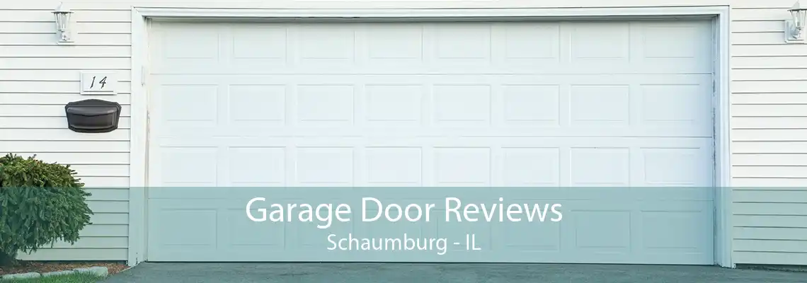 Garage Door Reviews Schaumburg - IL