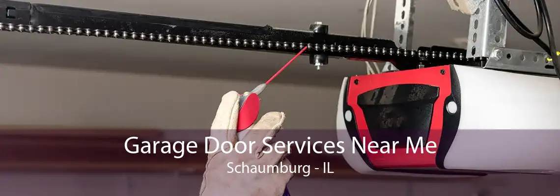 Garage Door Services Near Me Schaumburg - IL