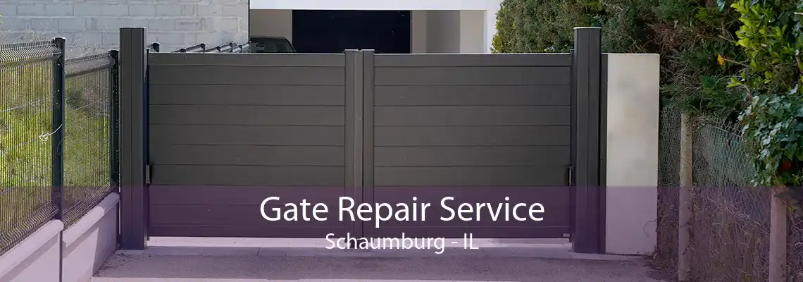 Gate Repair Service Schaumburg - IL