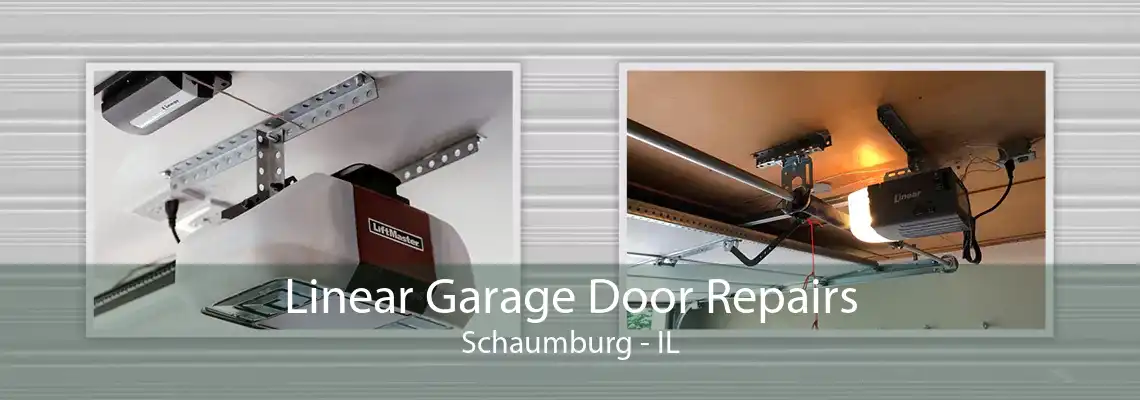 Linear Garage Door Repairs Schaumburg - IL