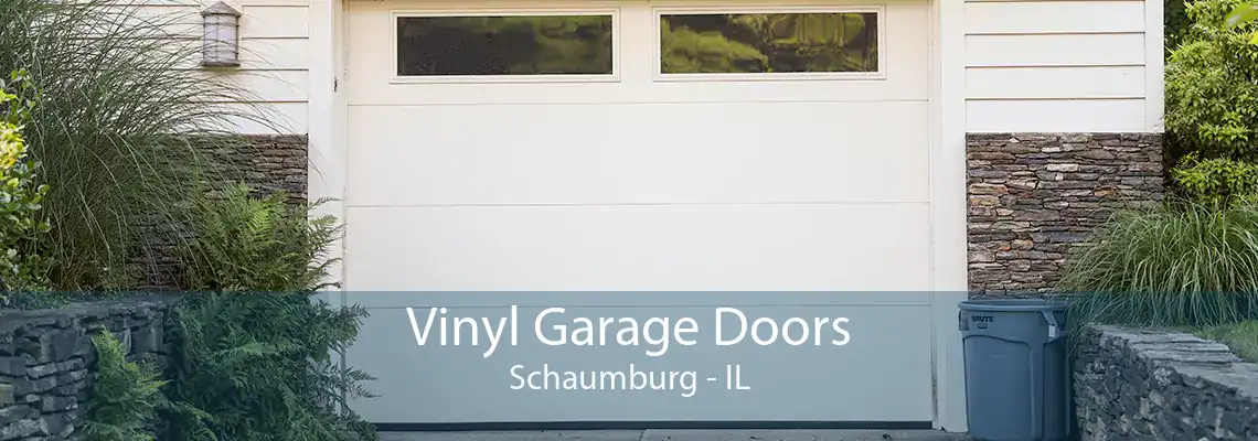 Vinyl Garage Doors Schaumburg - IL